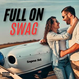 FULL ON SWAG