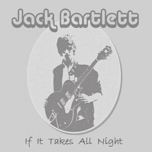 If It Takes All Night