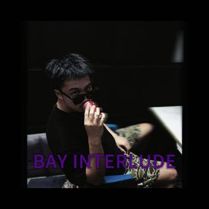 bay’s interlude
