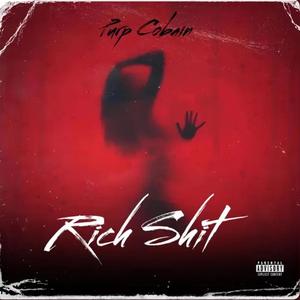 Right Now (Rich Shit EP (Purp Cobain) (feat. Purp Cobain)