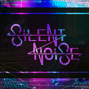 SILENTNOISE