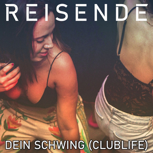 Dein Schwing (Clublife)