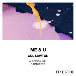Me & U (Original Mix)