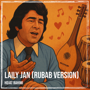 Laily Jan (Rubab Version)
