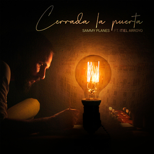Cerrada la Puerta (feat. Itiel Arroyo)
