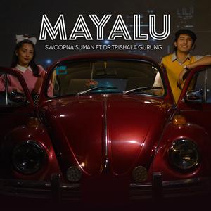 Mayalu (feat. Trishala)