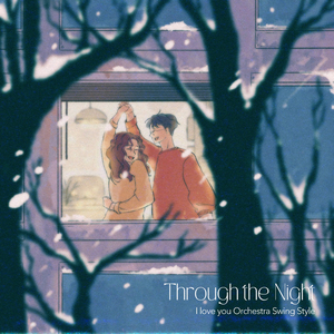 Through the Night feat. orange flavored cigarettes