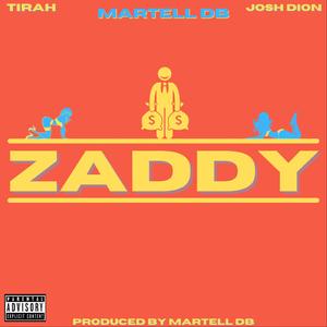 Zaddy (feat. Tirah & Josh Dion)