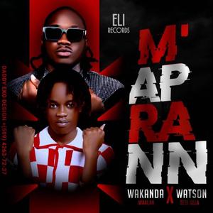 M'aprann (feat. Wakanda Waalah)
