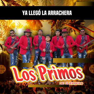 Ya Llegó la Arrachera