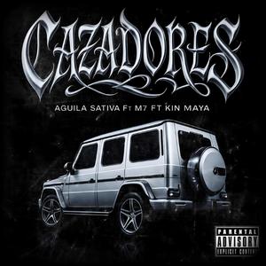 Cazadores (feat. M7 & Kin Maya)