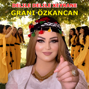 Grani Ez Ne Ciwan İm Delalım