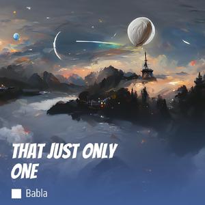 That Just Only One (Acoustic)