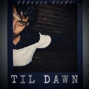 TIL DAWN