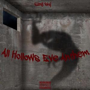 All Hollow's Eve Anthem