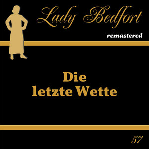Kapitel 10: Lady Bedfort ahnt etwas (Remastered)