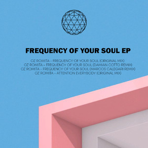 Frequency Of Your Soul (Damian Cotto Remix)