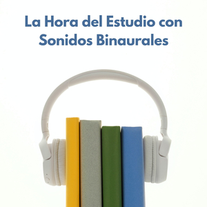Ritmos Binaurales Para Aumentar La Concentración