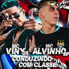 MC VINY DS - Conduzinho Com Classe