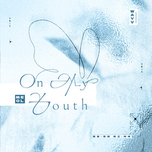 On My Youth（遗憾效应）