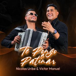 Te pongo a patinar (feat. Victor Manuel)