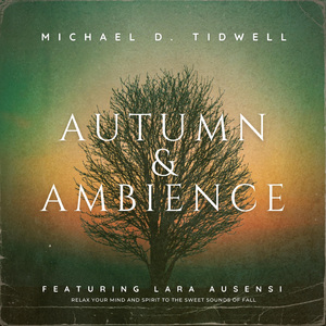 Autumn & Ambience