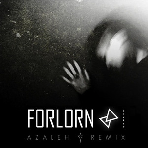 Forlorn (Azaleh Remix)