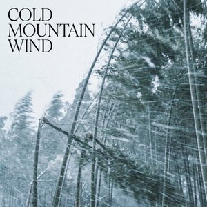 Cold Mountain Wind