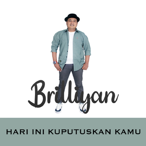 Hari Ini Kuputuskan Kamu