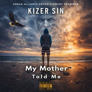 My Mother Told Me