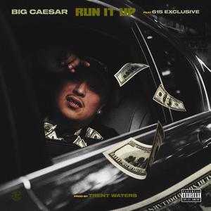 Run It Up (feat. 615 Exclusive) (Explicit)