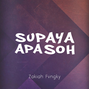 Supaya Apa Soh
