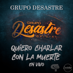 Quiero Charlar Con La Muerte (En Vivo)