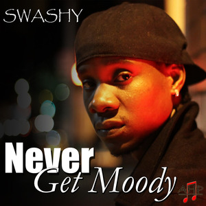 Never Get Moody