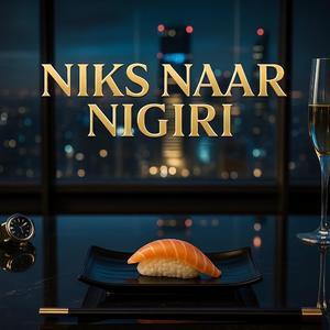 Niks naar Nigiri