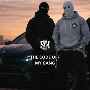 THE CODE OF MY GANG