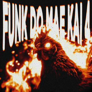 FUNK DO MAE KAI 4