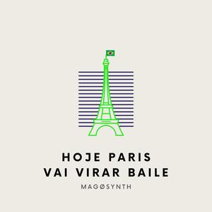 Hoje Paris Vai Virar Baile