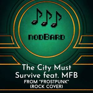 The City Must Survive (From "Frostpunk") (Rock Cover)