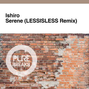 Serene (LESSISLESS Extended Remix)