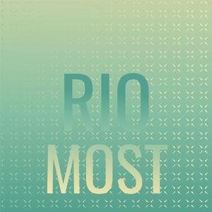 Rio Most