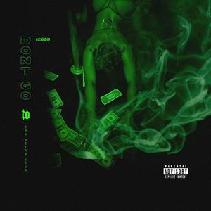 Dont Go to The Strip Cllub