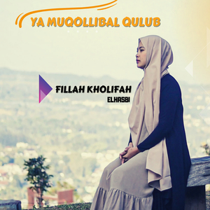 Ya Muqollibal Qulub