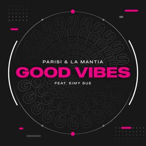 Good Vibes (Intro) (feat. Eimy Sue)