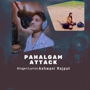 Pahalgam Attack (Peace Anthem)