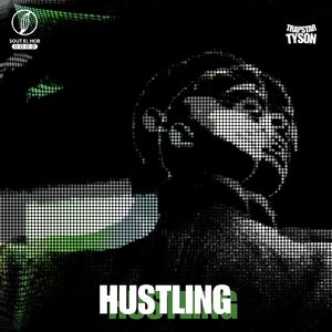 HUSTLING