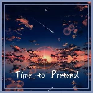 Time to Pretend（钢琴版）