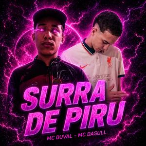 Surra de piru (feat. Mc Dasull)