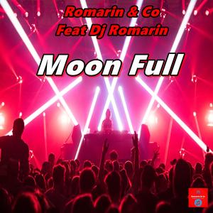Moon Full (feat. Dj Romarin)