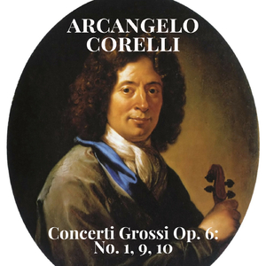 Concerti grossi, Op. 6, No. 1 in D Major:I. Largo